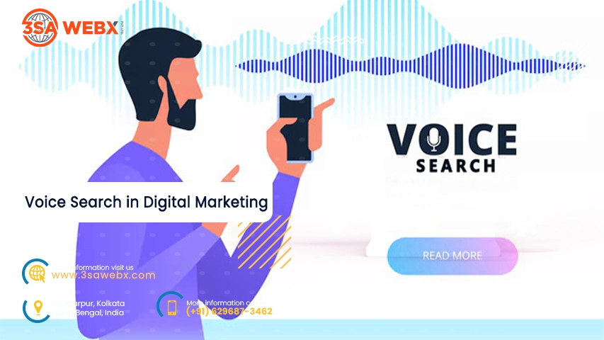 The Rise of Voice Search in Digital Marketing by SA Webx by 3SA WEBX